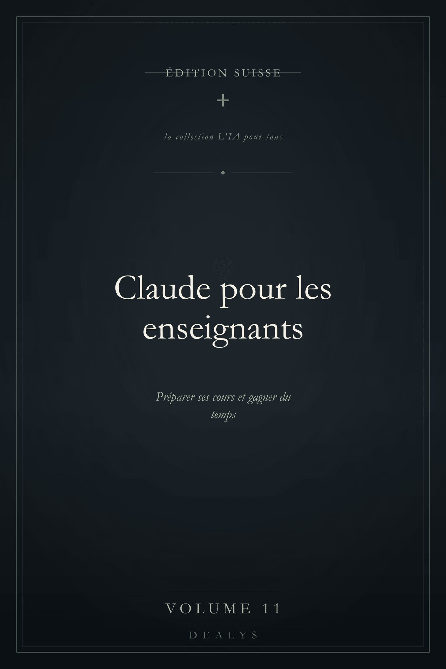 Couverture Vol. 11 — Claude pour les enseignants — Édition suisse