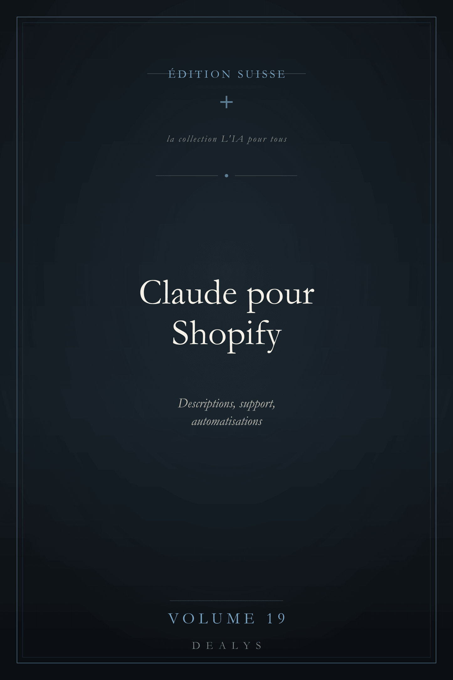 Couverture Vol. 19 — Claude pour Shopify — Édition suisse