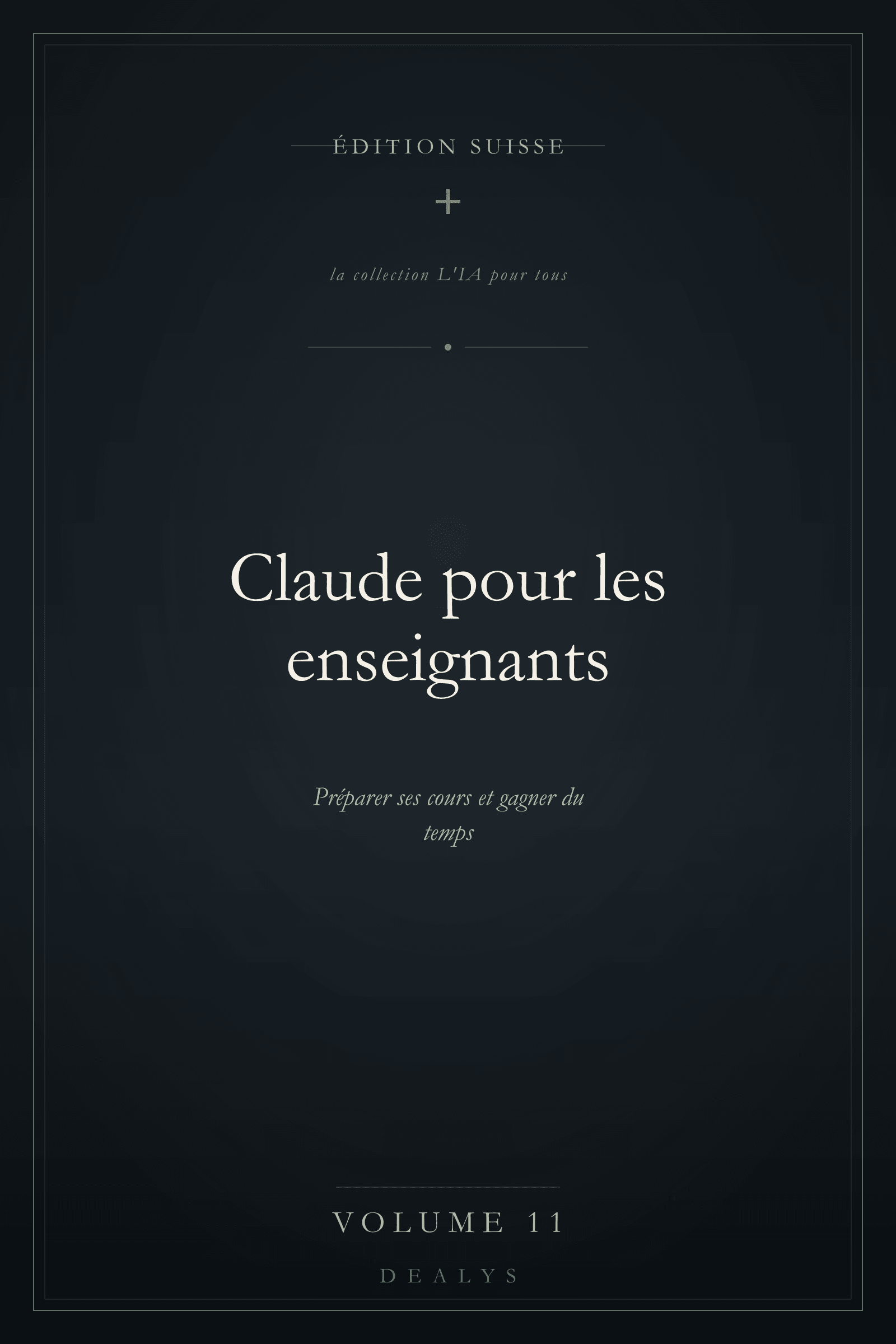 Couverture Vol. 11 — Claude pour les enseignants — Édition suisse
