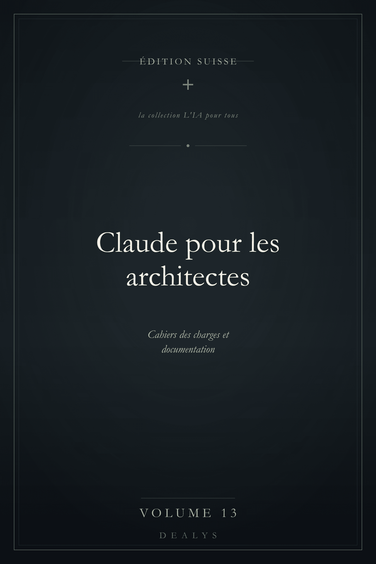 Couverture Vol. 13 — Claude pour les architectes — Édition suisse