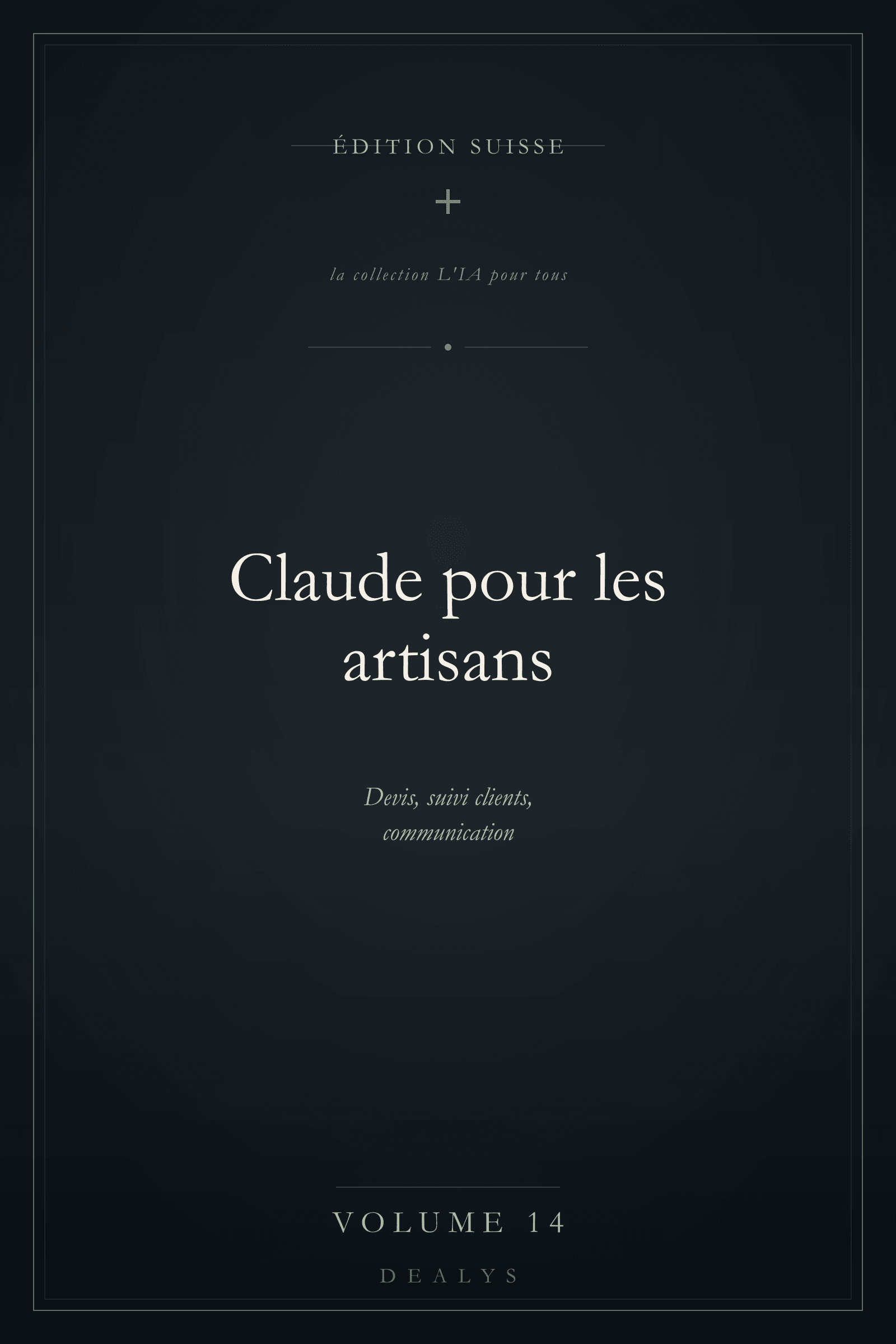 Couverture Vol. 14 — Claude pour les artisans — Édition suisse