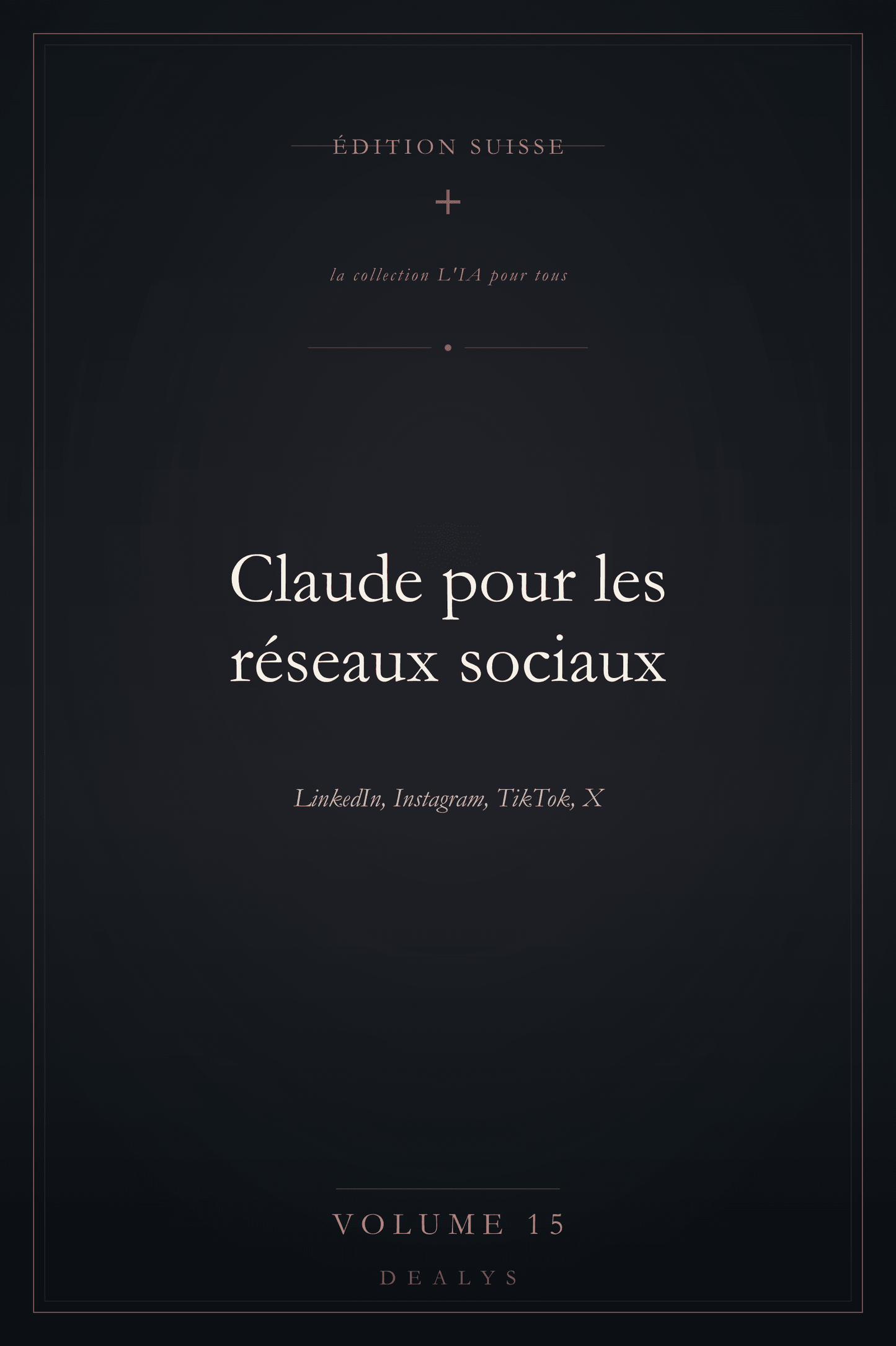 Couverture Vol. 15 — Claude pour les réseaux sociaux — Édition suisse