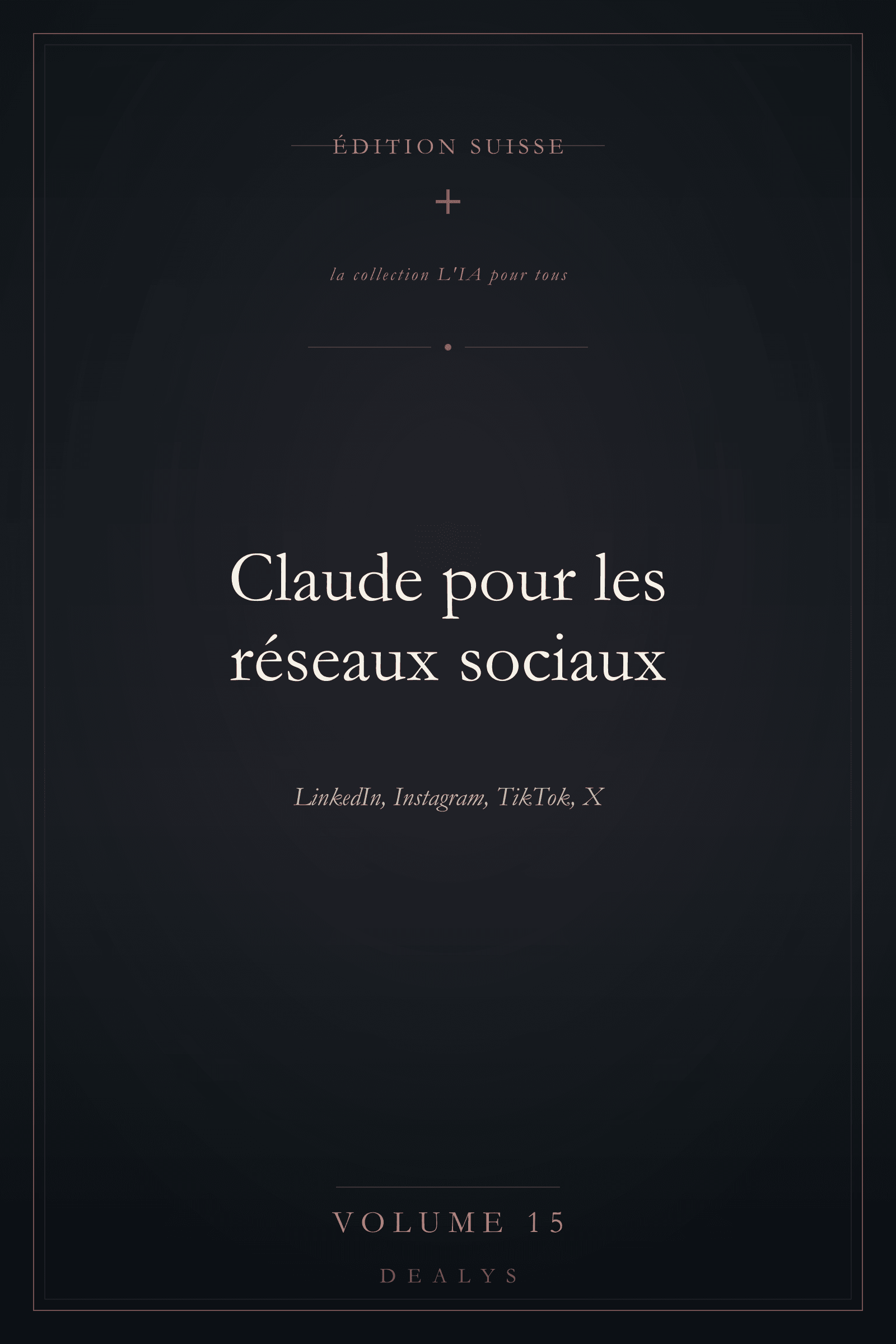 Couverture Vol. 15 — Claude pour les réseaux sociaux — Édition suisse