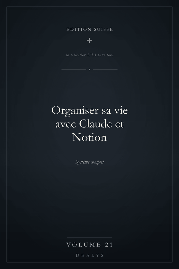 Couverture Vol. 21 — Organiser sa vie avec Claude et Notion — Édition suisse