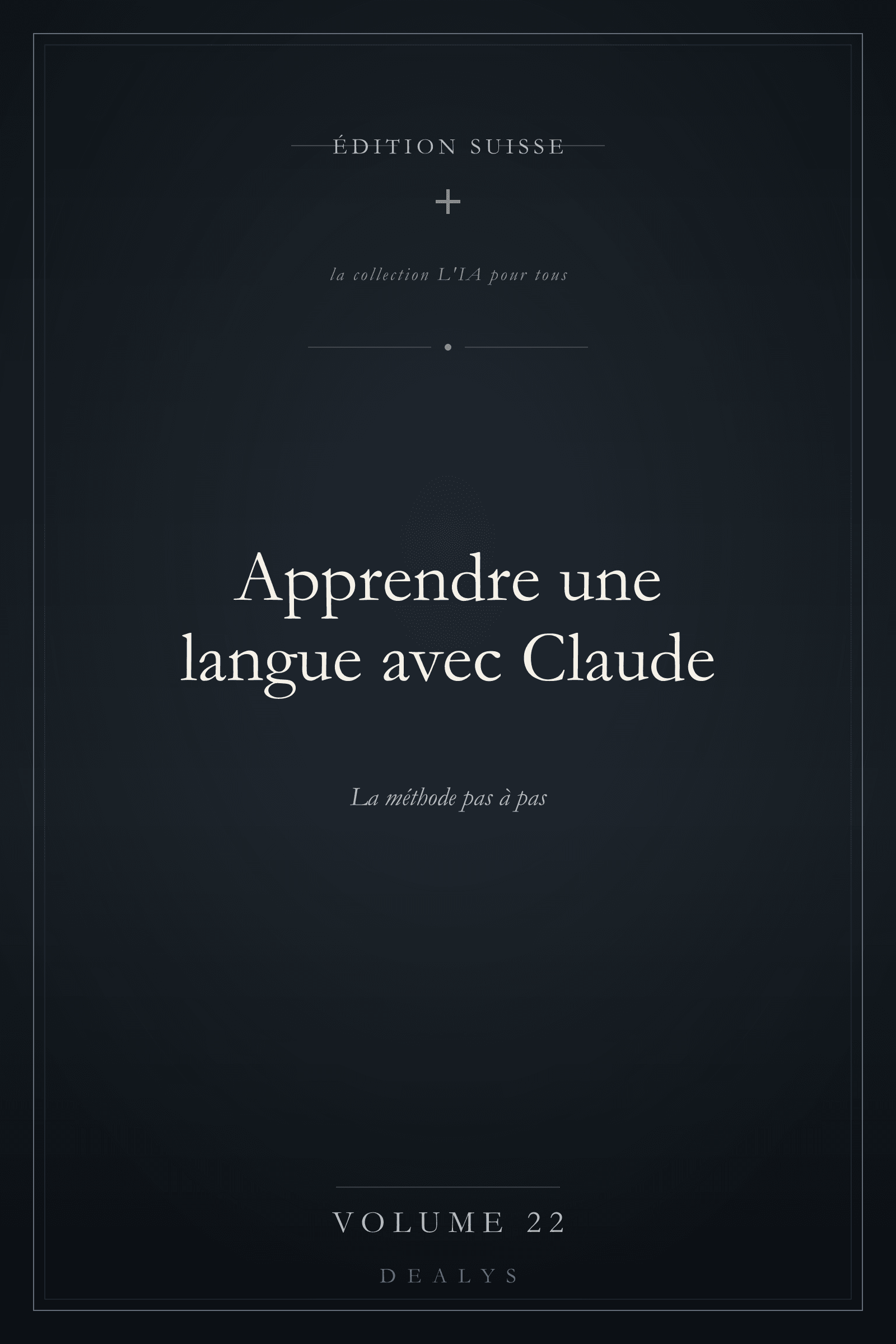 Couverture Vol. 22 — Apprendre une langue avec Claude — Édition suisse